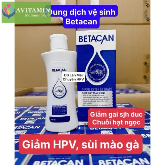 Dung dịch vệ sinh Betacan HPV khuyên dùng cho người bị SuiMaoGa