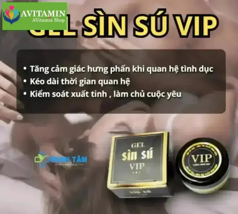 Gel Sìn Sú Vip Chính Hãng - AVITAMINSHOP.COM
