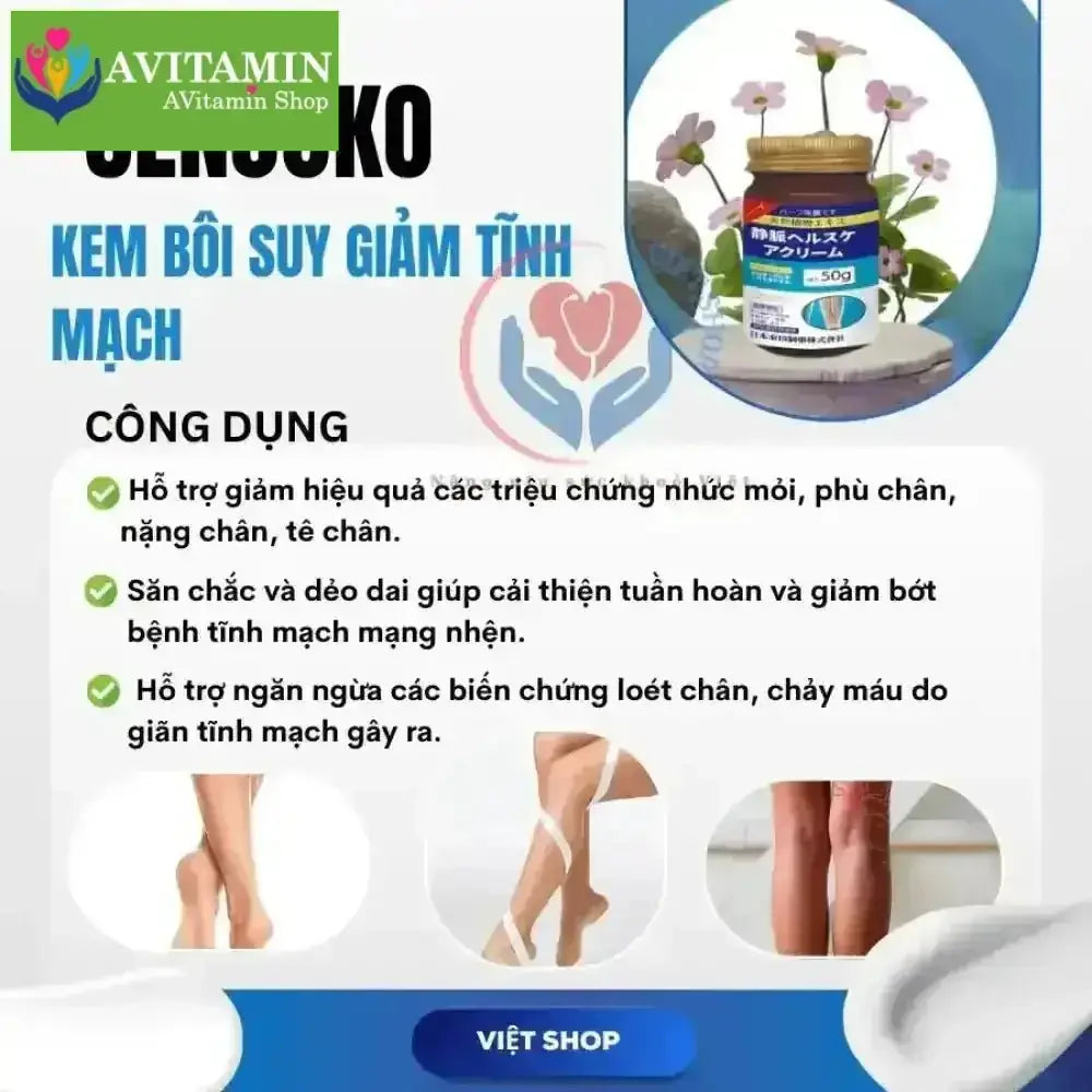 KEM BÔI GIÃN TĨNH MẠCH CHÂN SENJOKO 50G NHẬT BẢN, TĂNG TUẦN HOÀN MÁU, GIẢM ĐAU NHỨC, GIẢM PHÙ NỀ, ĐAU - AVITAMINSHOP.COM