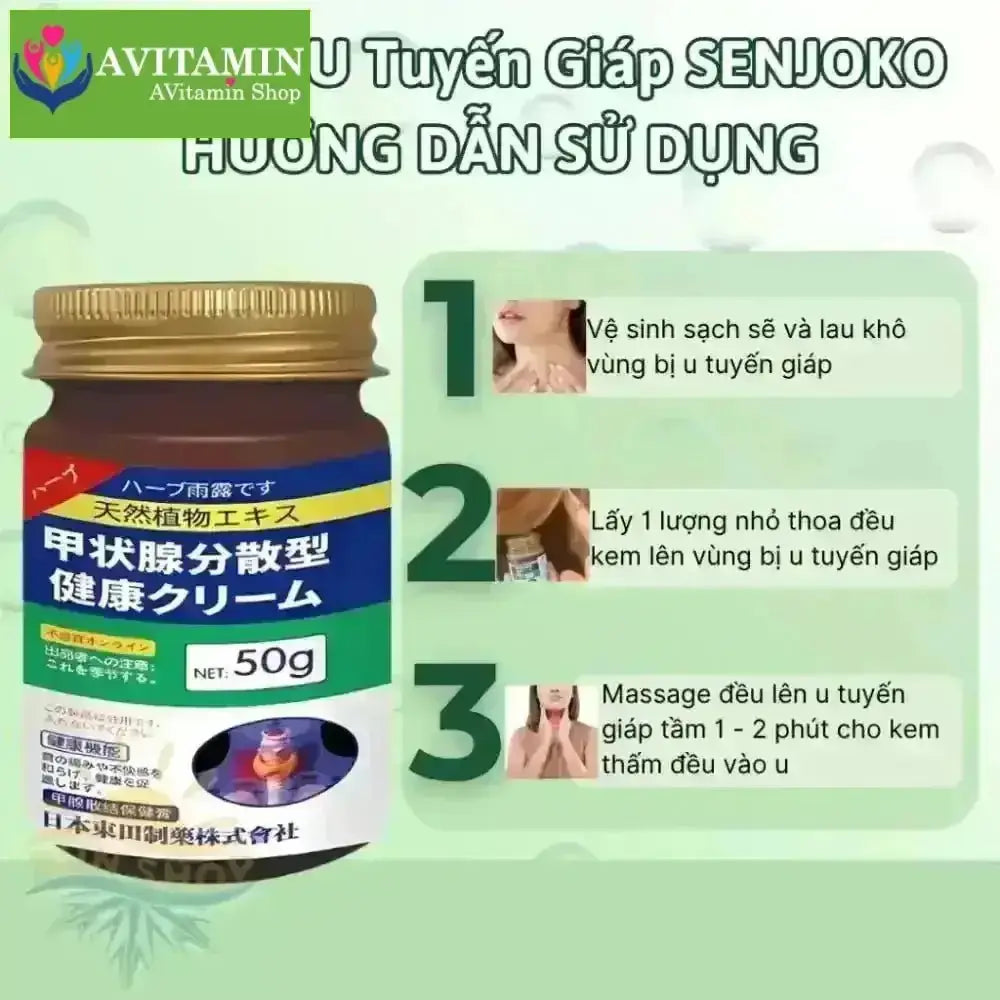 Kem Bôi SENJOKO NHẬT BẢN Hỗ Trợ Tan U Tuyến Giáp, Giảm Sưng Hạch Cổ, Giảm Kích Thước U, Giảm Sưng Viêm,Hạch Cổ - AVITAMINSHOP.COM