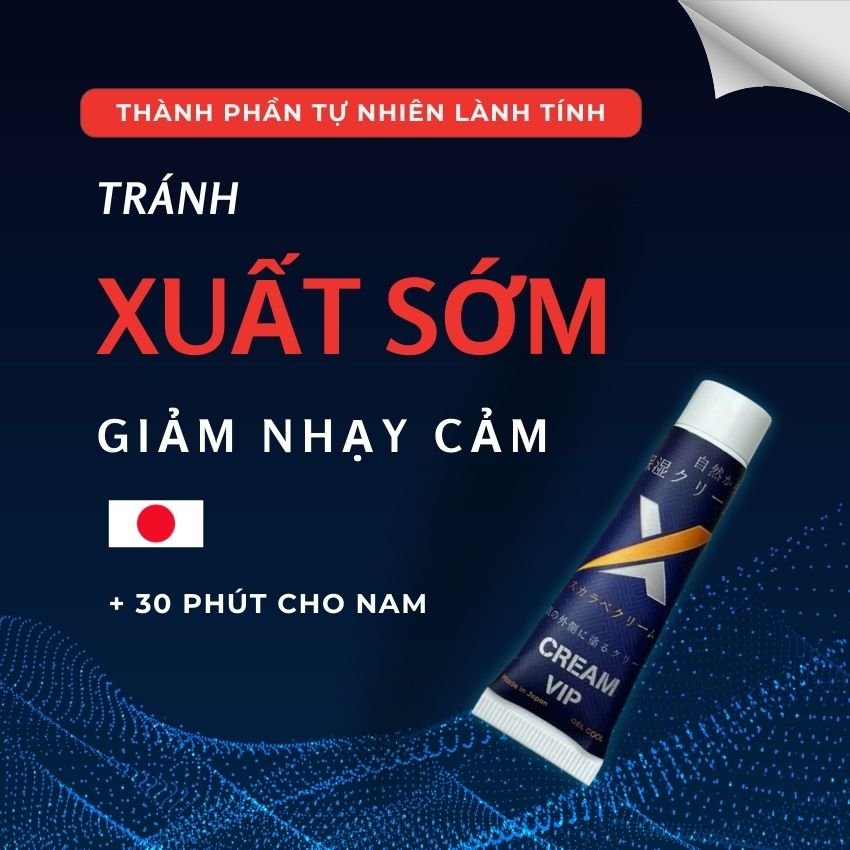 Kem Cream Vip Nhật Bản Chính Hãng – Hỗ Trợ Nam Giới Lâu Ra - AVITAMINSHOP.COM