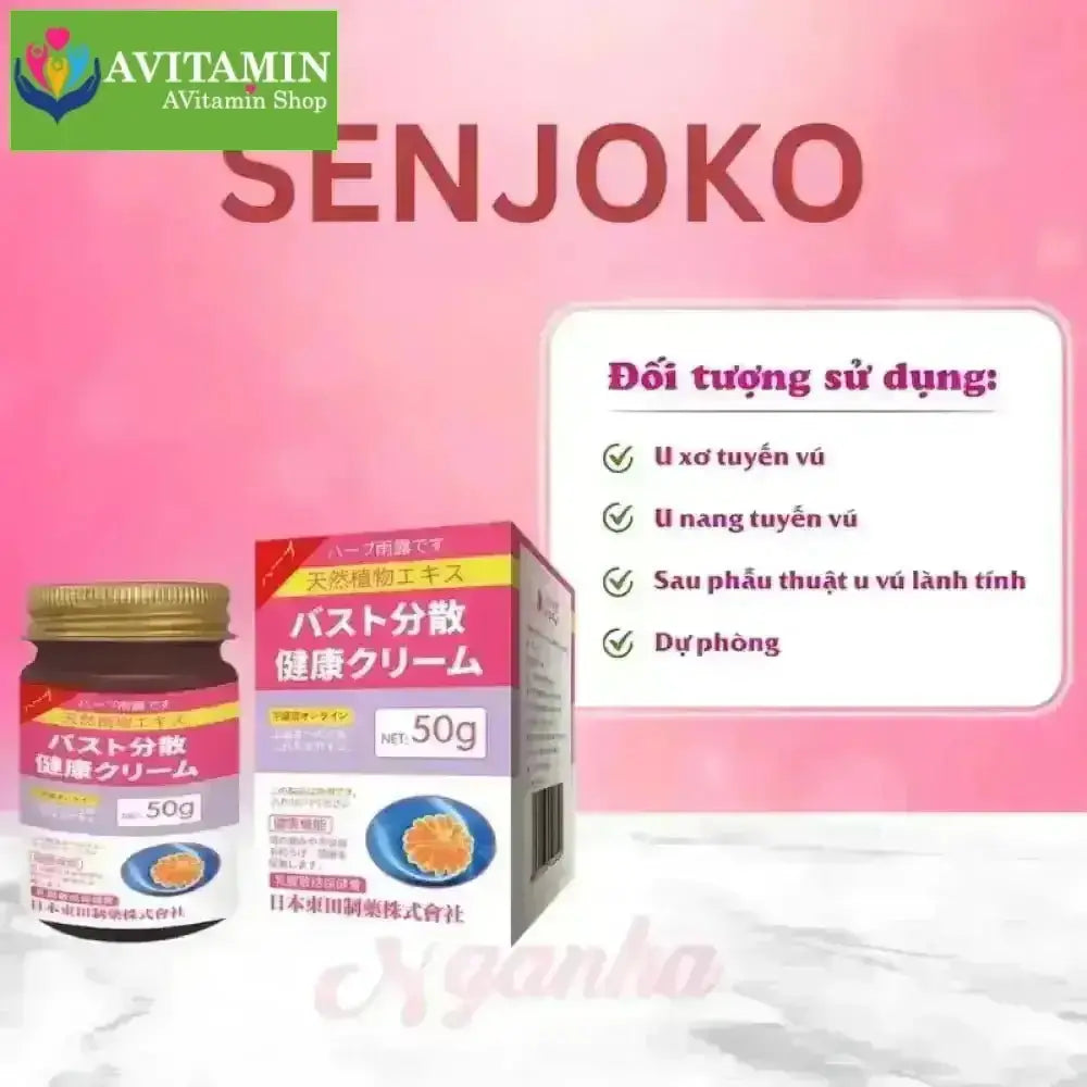 Kem Tan U Bướu Tuyến Vú Senjoko Nhật Bản 50g - Tan U Bướu, U Vú, Giảm Sưng Đau Hạch Nách, Ngực, U Xơ Tuyến Vú Lành Tính - AVITAMINSHOP.COM