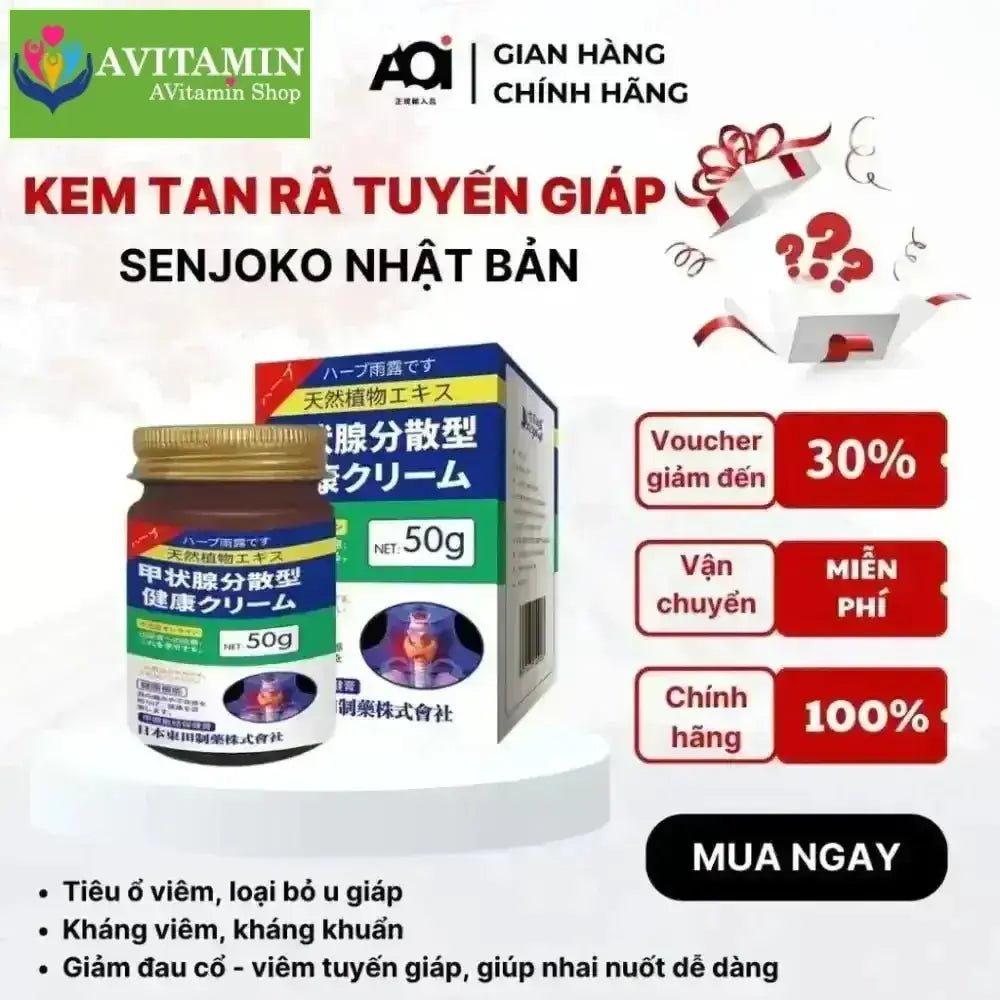 Kem Thảo Mộc Xóa Tan U Tuyến Giáp SENJOKO Nhật Bản 50g – Dưỡng Da Vùng Cổ, Làm Dịu Da, Chăm Sóc Cổ Khỏe Mạnh - AVITAMINSHOP.COM
