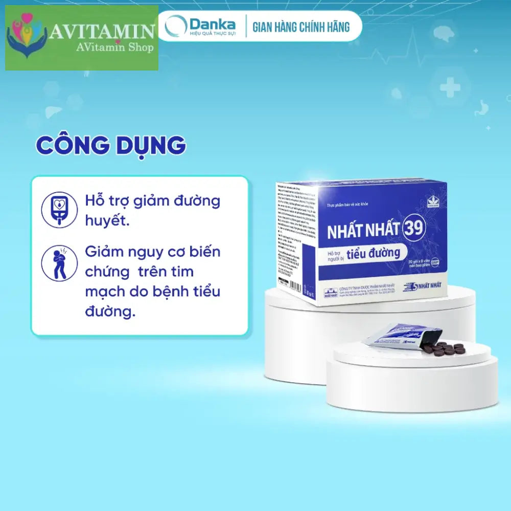 Thực phẩm bảo vệ sức khoẻ Nhất Nhất 39 Tiểu đường - Hỗ trợ giảm đường huyết giảm nguy cơ biến chứng tim mạch