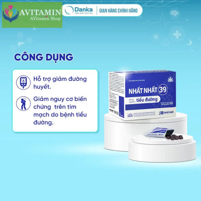 Thực phẩm bảo vệ sức khoẻ Nhất Nhất 39 Tiểu đường - Hỗ trợ giảm đường huyết giảm nguy cơ biến chứng tim mạch